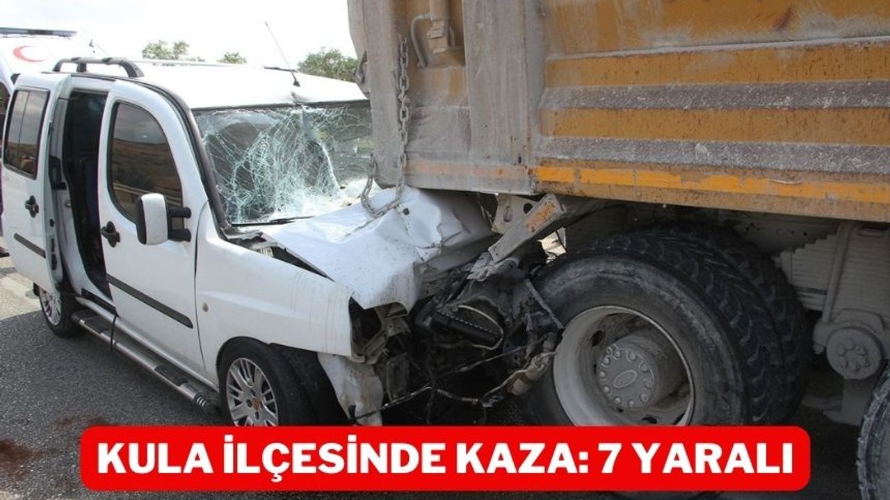Kula'da feci kaza: 7 yaralı