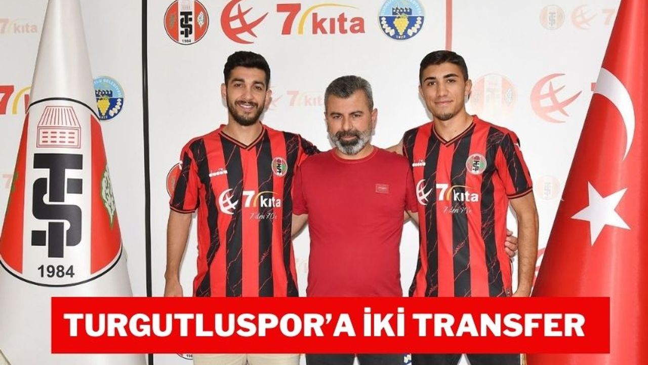Turgutluspor'a iki yeni transfer