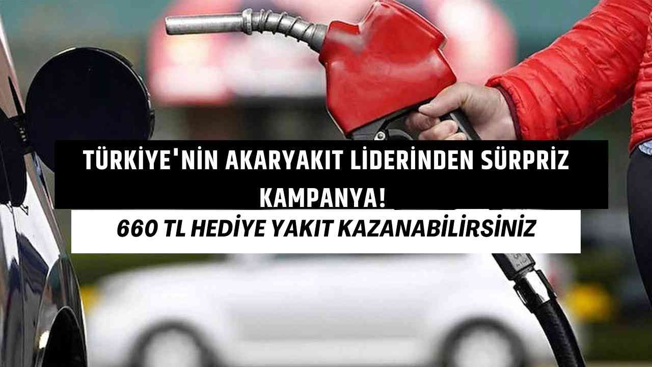 Türkiye'nin Akaryakıt Liderinden Sürpriz Kampanya! 20 Eylül'e Kadar 660 TL Hediye Yakıt Kazanabilirsiniz