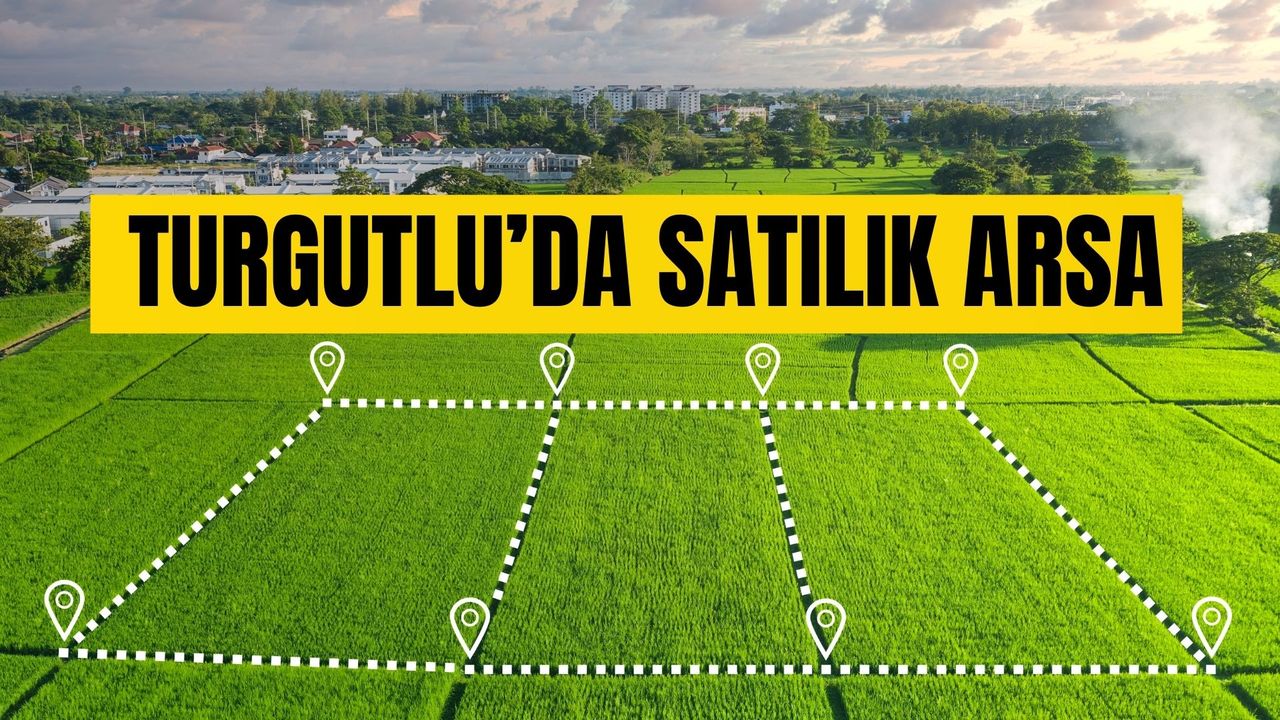 Milli emlak Turgutlu'da imarlı arsa satıyor