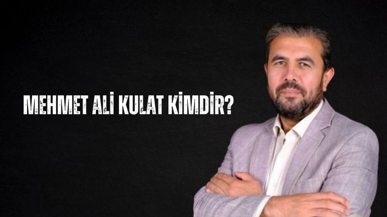 Mehmet Ali Kulat kimdir? Kaç yaşında ve nereli? Mehmet Ali Kulat hangi partiden?