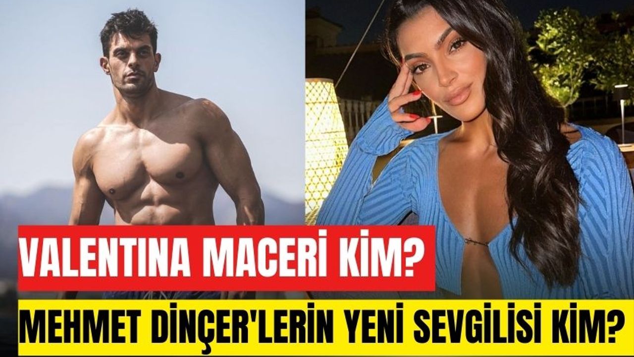 Mehmet Dinçer'lerin yeni sevgilisi kim? Valentına Maceri kim? Valentına Maceri nereli? Hadise'nin eski eşi kim?