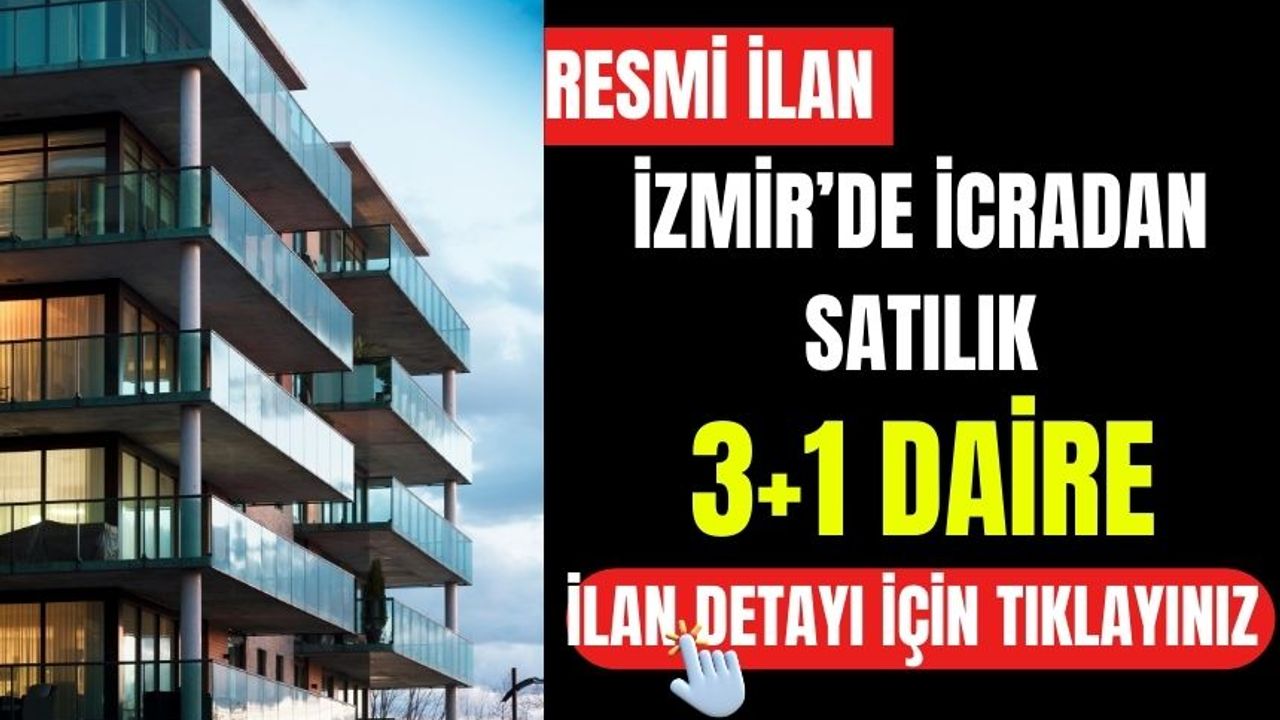İzmir'de icradan satılık 3+1 daire