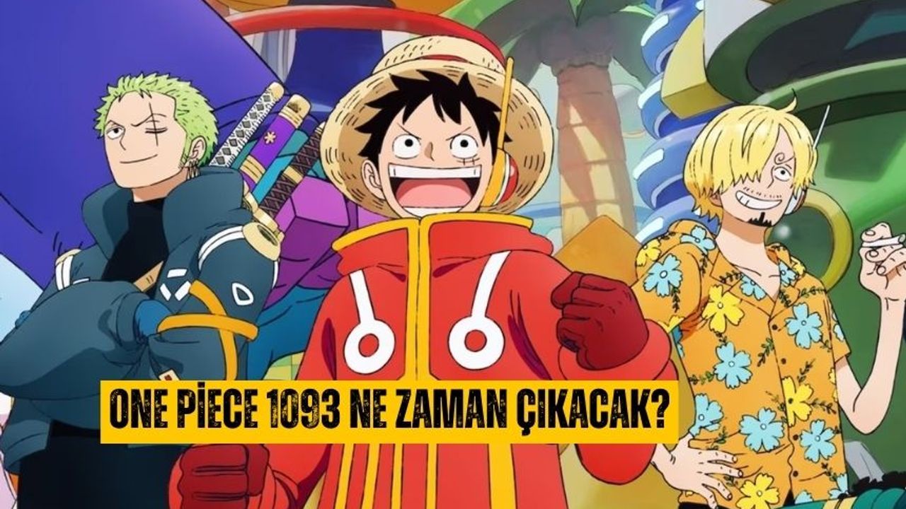 One Piece 1093 ne zaman çıkacak?