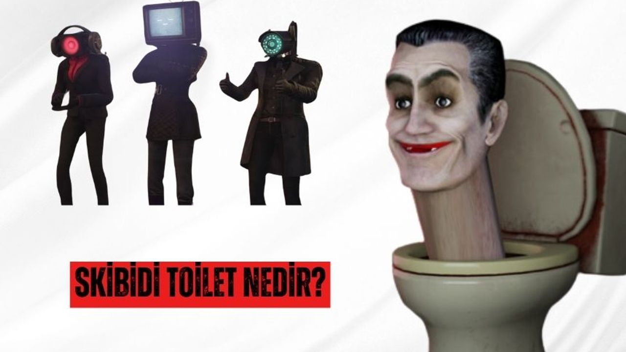 Skibidi toilet nedir? Skibidi Toilet nereden çıktı hangi ülkenin?