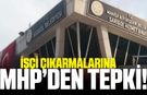 Sarıgöl Belediyesinden işçi çıkarmalarına MHP'den tepki