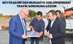Büyükşehir, Muradiye OSB girişindeki trafik sorunu için çalışma başlattı
