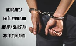 Akhisar'da Eylül ayında 66 aranan şahıstan 35'i tutuklandı