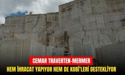 Cemar Traverten-Mermer, hem ihracat yapıyor hem de KOBİ’leri destekliyor