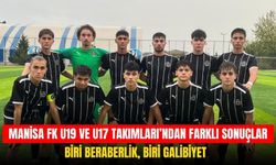 Manisa FK U19 ve U17 Takımları’ndan farklı sonuçlar