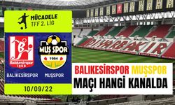 Muşspor Balıkesirspor maçı nereden canlı izlenir? Muşspor Balıkesirspor maçı canlı yayın kanalı