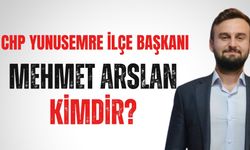 CHP Yunusemre İlçe Başkanı Mehmet Arslan Kimdir?
