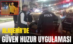 Alaşehir'de Güven Huzur Uygulaması