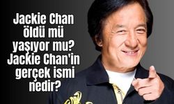 Jackie Chan öldü mü yaşıyor mu? Jackie Chan'in gerçek ismi nedir?