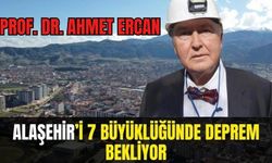 Ünlü deprem uzmanı Alaşehir için deprem uyarısı yaptı | 7 büyüklüğünde gerçekleşebilir