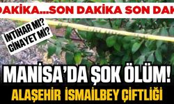 Alaşehir'de şok intihar!