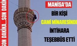 Manisa'da minareden atlamak isteyen genci  komiserler kurtardı