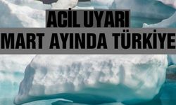 Mart Ayı İçin Alarm Verildi: Türkiye Buz Gibi Olacak!
