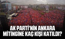 AK Parti’nin Ankara mitingine kaç kişi katıldı?