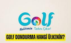 Golf Dondurma kimin hangi ülkenin? Golf Dondurma Türk malı mı?
