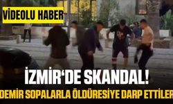 İzmir'de 7 kişi, 2 kişiyi öldüresiye dövdü
