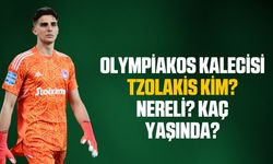 Olympiakos kalecisi  Tzolakis kim? Nereli? Kaç yaşına?