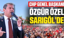 CHP Genel Başkanı Özgür Özel Sarıgöl'de
