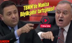 TBMM'de Manisa Büyükşehir tartışması!