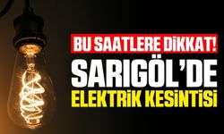 GDZ Elektrik Duyurdu: 16 Mayıs Perşembe günü Sarıgöl'de elektrik kesintisi yaşanacak