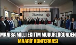 Manisa Milli Eğitim Müdürlüğünden Maarif konferansı