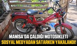 Manisa'da motosiklet hırsızı sosyal medyadan yakalandı!