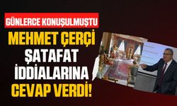 Mehmet Çerçi, Şatafat İddialarına Cevap Verdi!