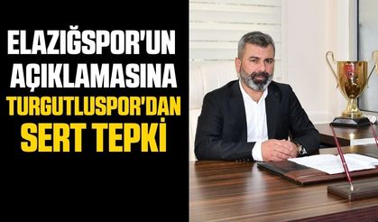 Elazığspor'un açıklamasına Turgutluspor'dan sert tepki