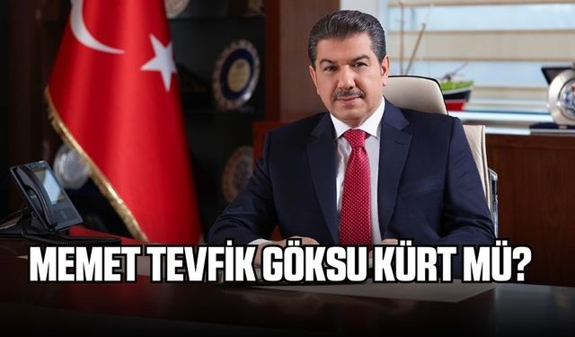 Mehmet Tevfik Göksu aslen nereli Kürt mü?