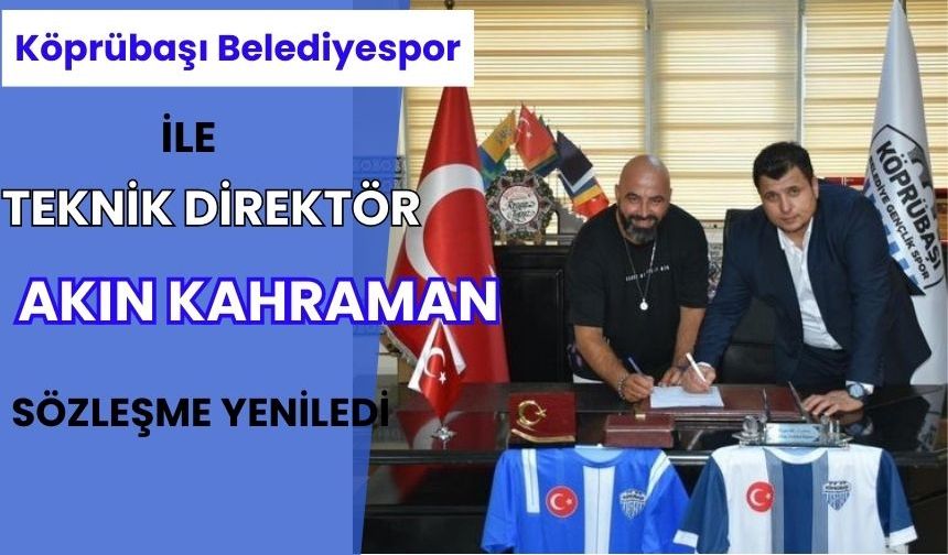 Süper Amatör'e yükselen Köprübaşı Belediyespor, Akın Kahraman ile sözleşme yeniledi.