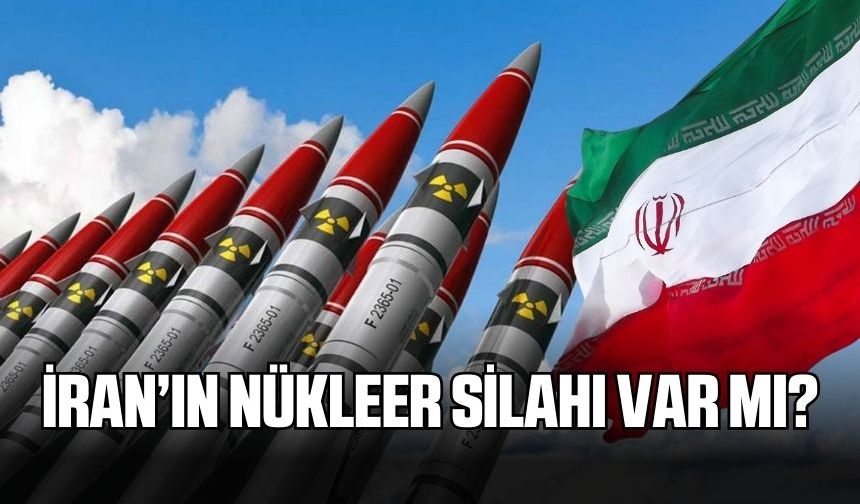 İran'ın nükleer silahı var mı? İran'da kaç tane nükleer santral var?