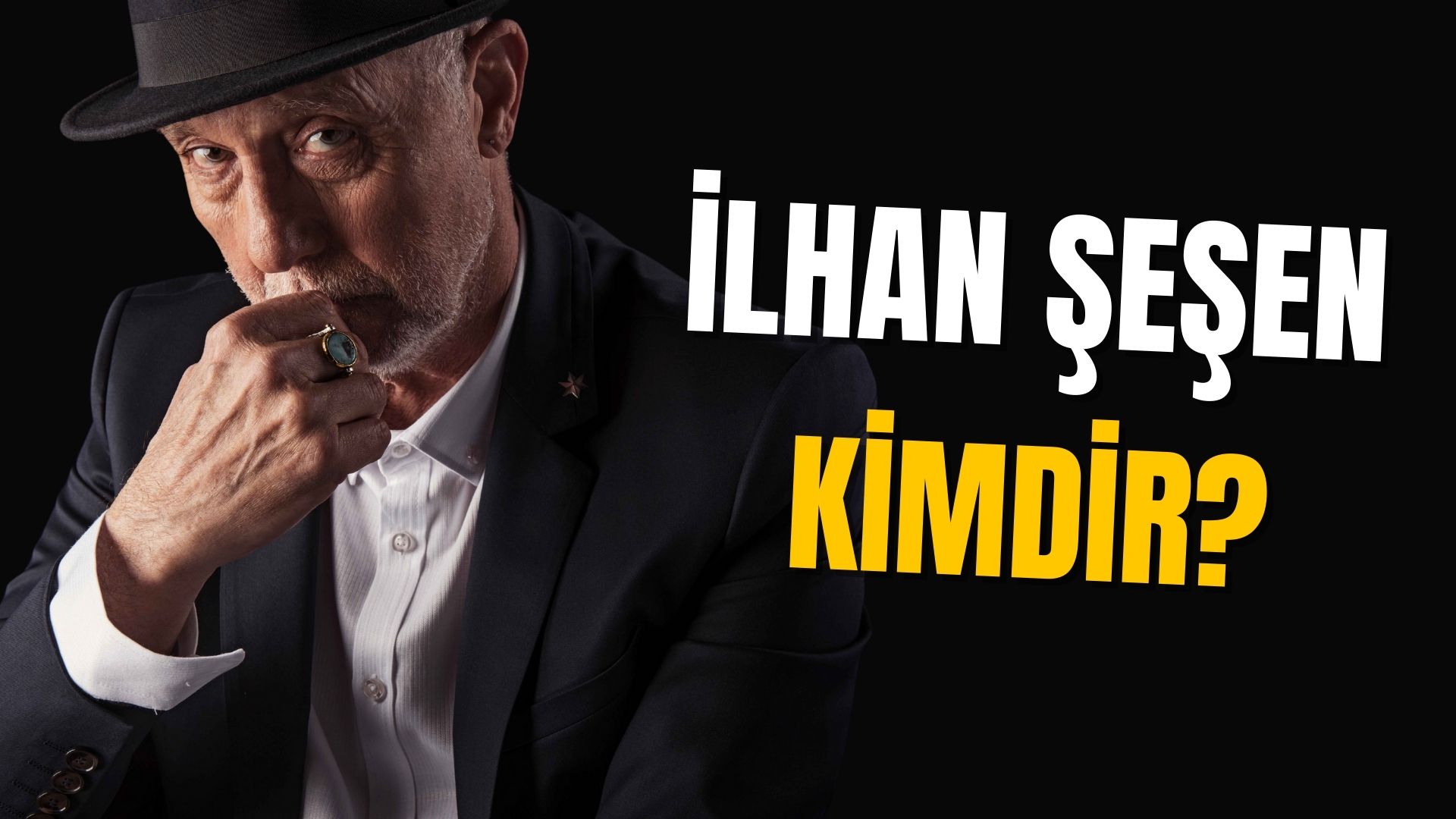 Ilhan Şeşen Kimdir